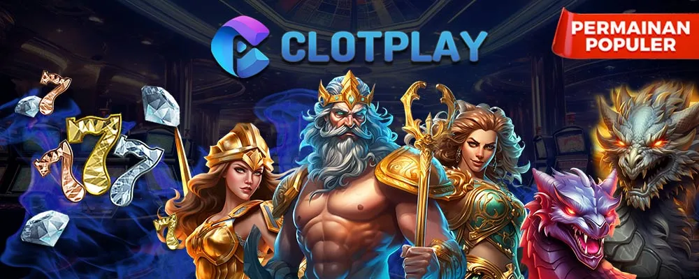 ClotPlay_PermainanPopuler_20240730